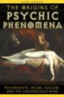 Origins of Psychic Phenomena