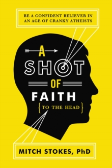Shot of Faith (to the Head)