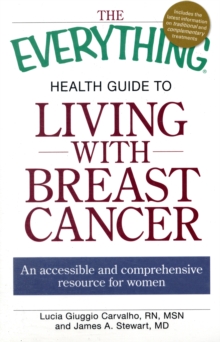 "Everything" Health Guide to Living with Breast Cancer