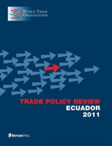 Trade Policy Review - Ecuador 2011