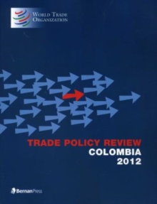 Trade Policy Review - Colombia 2012