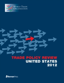 Trade Policy Review - United States 2012
