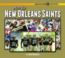 Meet the New Orleans Saints