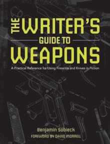 Writers Guide to Weapons