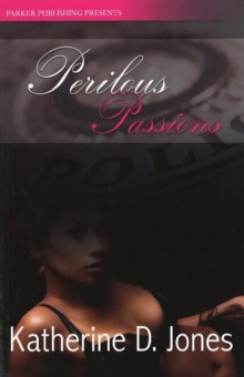 Perilous Passions