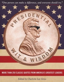 Presidential Wit and Wisdom