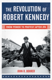 Revolution of Robert Kennedy