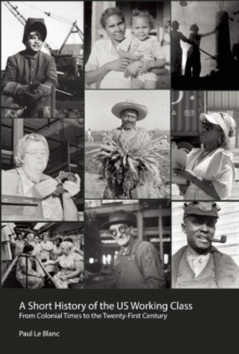 Short History Of The U.s. Working Class