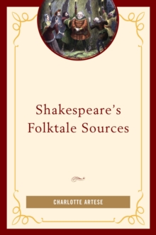 Shakespeare's Folktale Sources