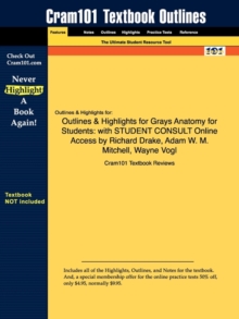 Studyguide for Grays Anatomy for Students by Drake, Richard, ISBN 9780443066122