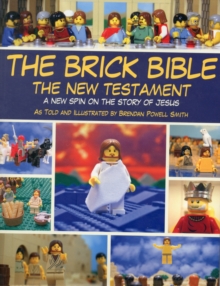 Brick Bible: The New Testament