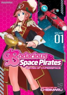 Bodacious Space Pirates: Abyss of Hyperspace