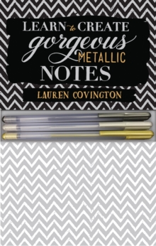 Learn to Create Gorgeous Metallic Notes