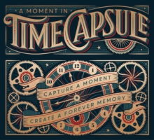 Moment in Time Capsule