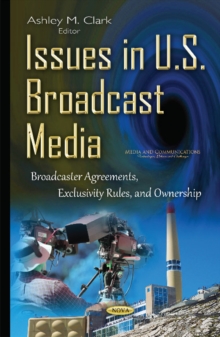 Issues in U.S. Broadcast Media