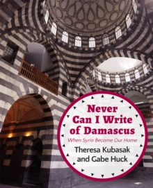 Never Can I Write of Damascus