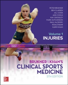 Brukner & Khan's Clinical Sports Medicine: Injuries