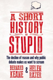 Short History of Stupid