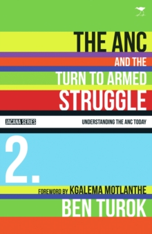 ANC and the turn to armed struggle 1950-1970