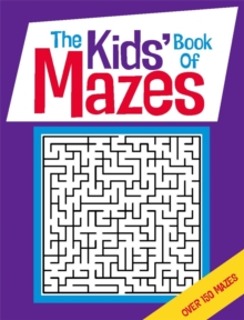 Kids' Book of Mazes