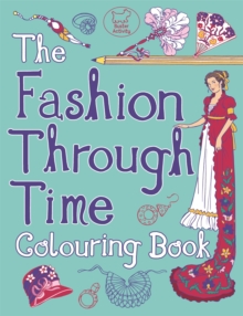 Fashion Through Time Colouring Book