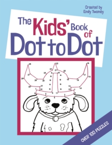 Kids' Book of Dot to Dot
