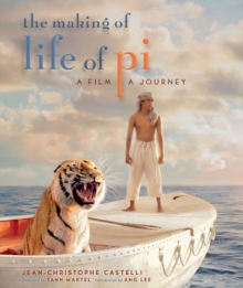 Making of Life of Pi: A Film, a Journey
