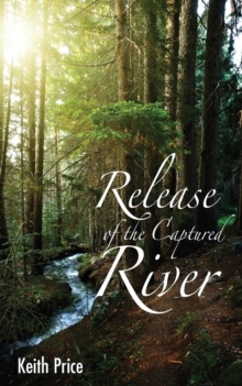 Release of the Captured River