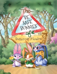 Be Safe Bunnies of Buttercup Meadow