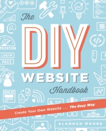 Create Your Own Website The Easy Way
