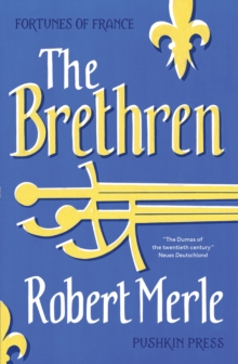 Fortunes of France 1: The Brethren