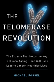 Telomerase Revolution