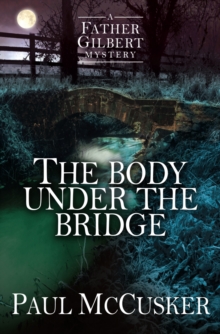 Body Under the Bridge