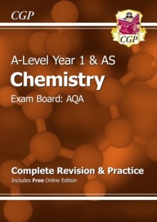 A-Level Chemistry: AQA Year 1 & AS Complete Revision & Practice with Online Edition