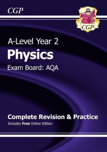 New A-Level Physics: AQA Year 2 Complete Revision & Practice with Online Edition