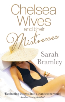 Chelsea Wives and Their Mistresses