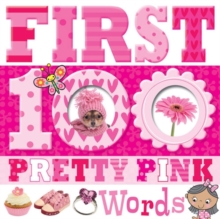 First 100 Pretty Pink Words