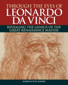 Through the Eyes of Leonardo da Vinci