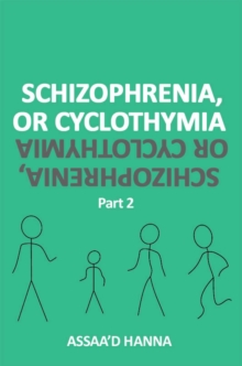 Schizophrenia or Cyclothymia