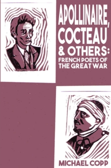 Apollinaire, Cocteau & Others
