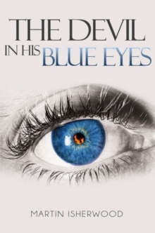 Devil in His Blue Eyes