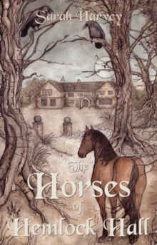 Horses of Hemlock Hall