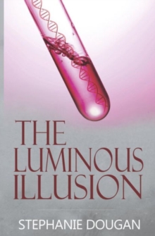 Luminous Illusion