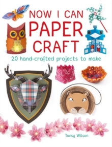 Now I Can Paper Craft