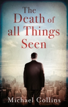 Death of All Things Seen