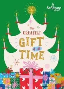Greatest Gift of All Time (8-11s)