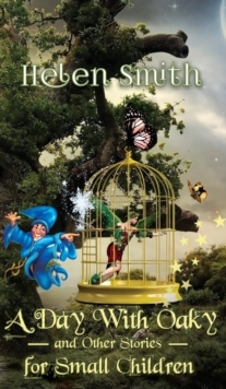 Day with Oaky and Other Stories for Small Children