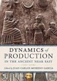 Dynamics of Production in the Ancient Near East