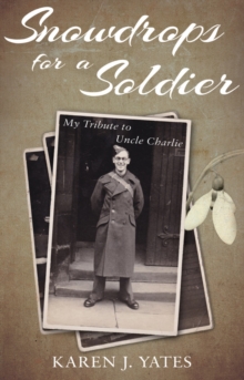Snowdrops for a Soldier