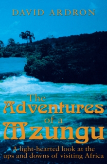Adventures of a Mzungu